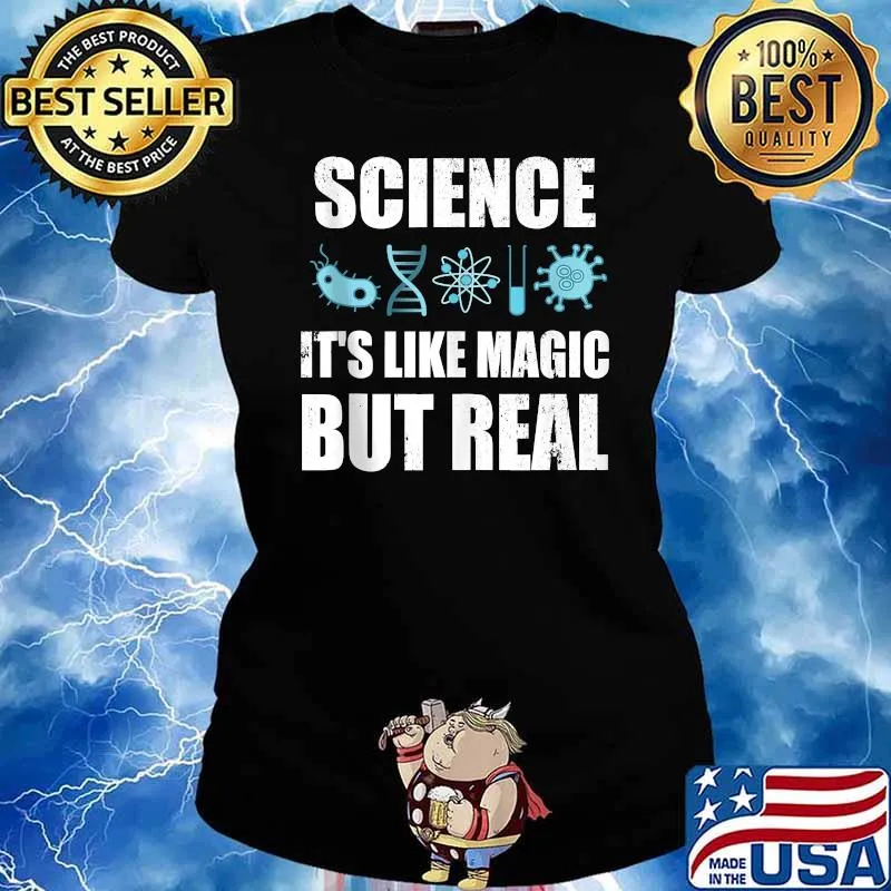 Science It's Like Magic But Real T-Shirt Ladies tee