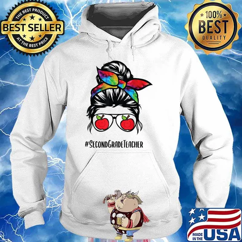 Second Grade Teacher life messy bun hair back to school T-Shirt Hoodie