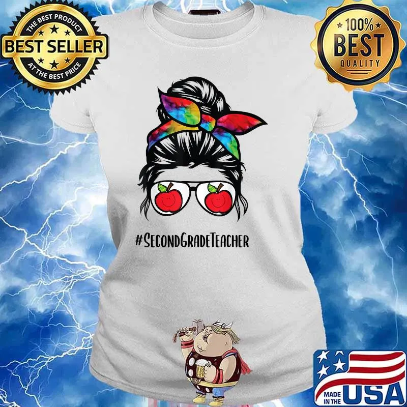 Second Grade Teacher life messy bun hair back to school T-Shirt Ladies tee