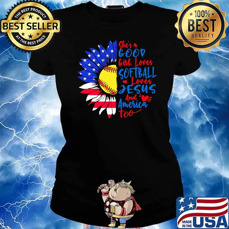 She a good girl love softball loves jesus and america too sunflower flag s Ladies tee