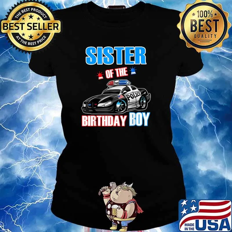 Sister Of The Birthday Boy Policeman Officer Party T-Shirt Ladies tee