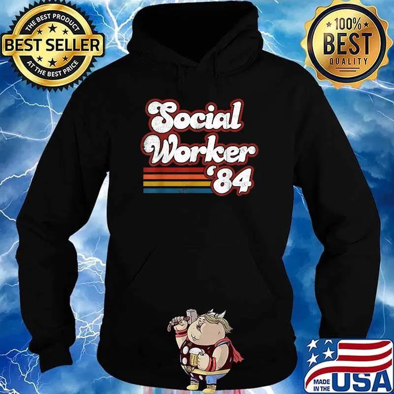 Social Worker Since 1984 37th Birthday Cool Caregiver T-Shirt Hoodie