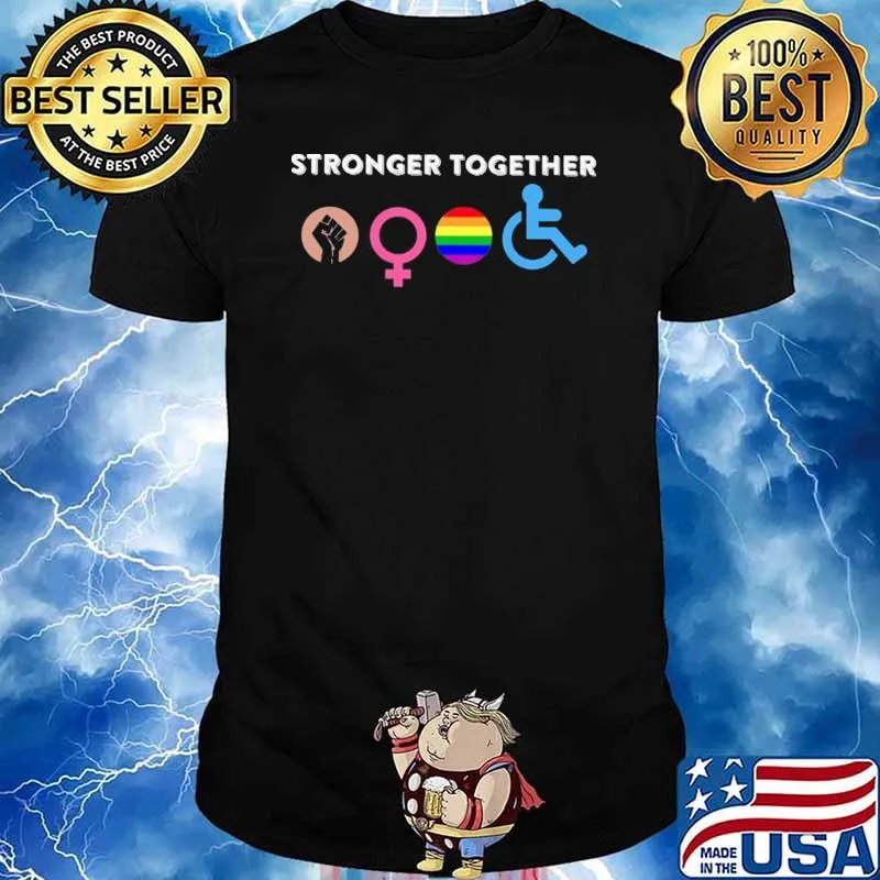 Stronger Together LGBT Shirt