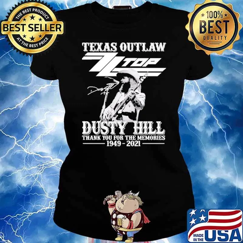 Texas Outlaw Top Dusty Hill Thank You For The Memories Shirt Ladies tee