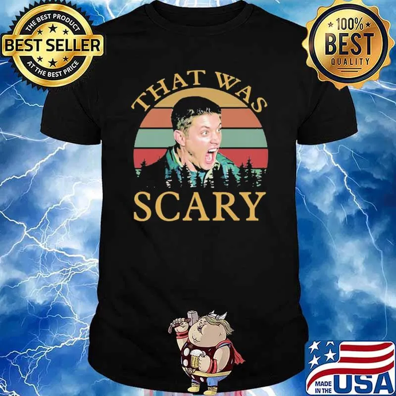 That Was Scary Vintage Shirt