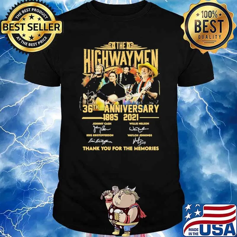 The Highwaymen 36th Anniversary 1985 2021 Thank You For The Memories Shirt