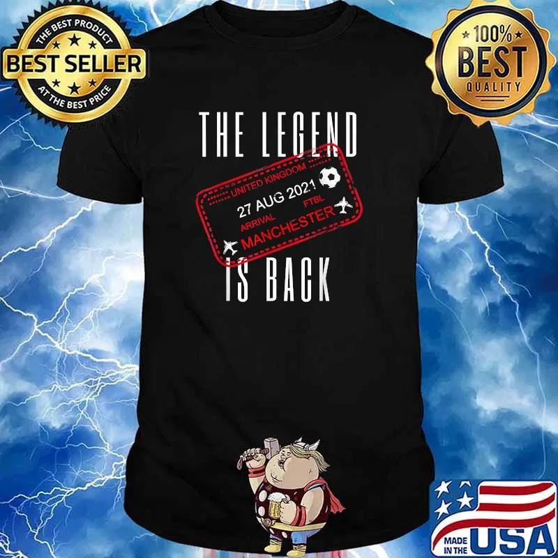 The Legend is Back to Manchester for football fans T-Shirt