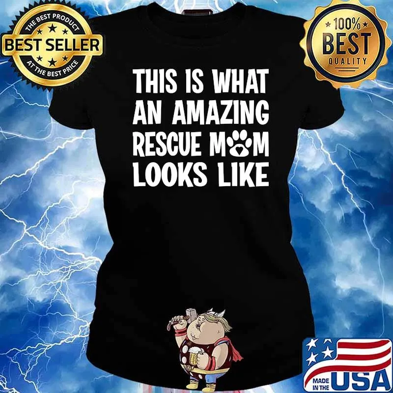 This is What an Amazing Rescue Mom Looks Like T-Shirt Ladies tee