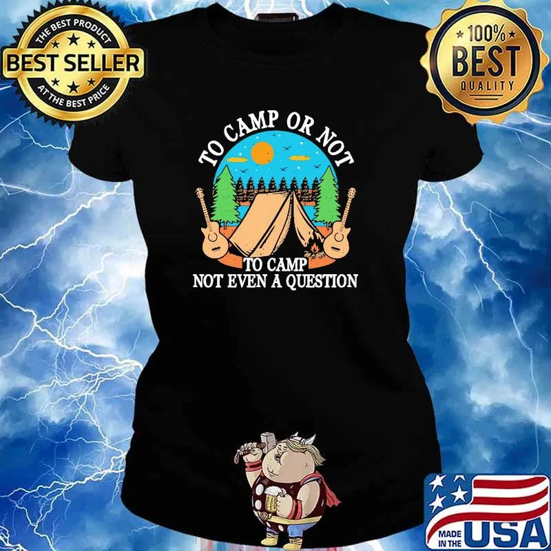 To camp or not to camp not even a question guitar Ladies tee