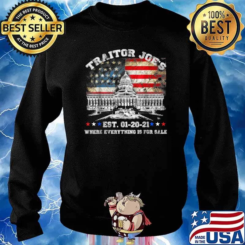 Traitor Joe's EST 01-2021 Vote For Trump President T-Shirt Sweater