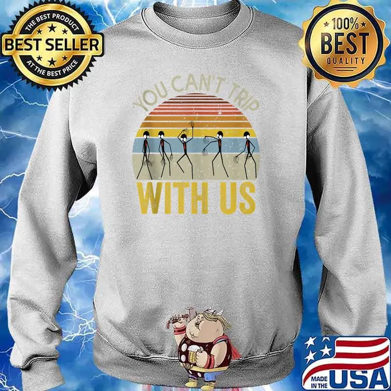 You Can't Trip With Us Vintage Halloween Alien Groovy Pastel T-Shirt Sweater