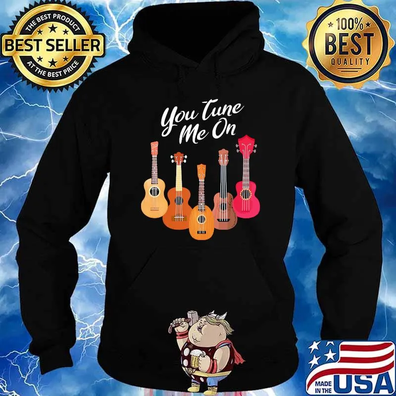 You tune me on ukelele s Hoodie