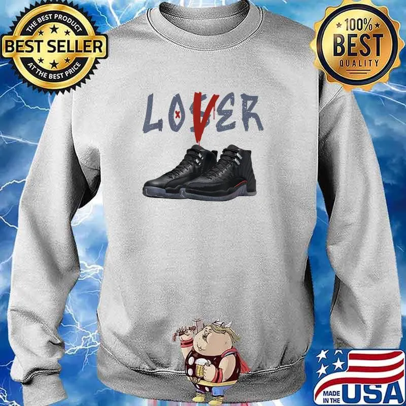 12 Utility Grind Sneaker Match Loser Love Halloween T-Shirt Sweater