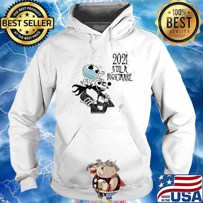 2021 And Till A Nightmare Shirt Hoodie