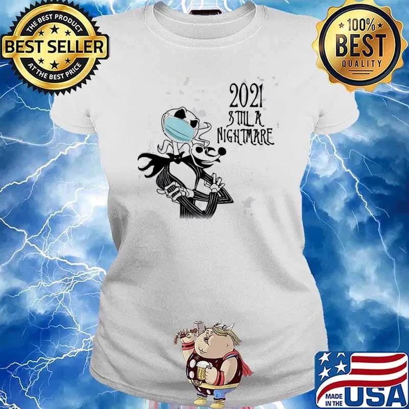 2021 And Till A Nightmare Shirt Ladies tee