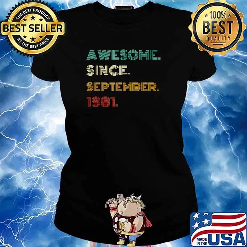 40th Birthday Gift 40 Years Old Awesome Since September 1981 T-Shirt Ladies tee