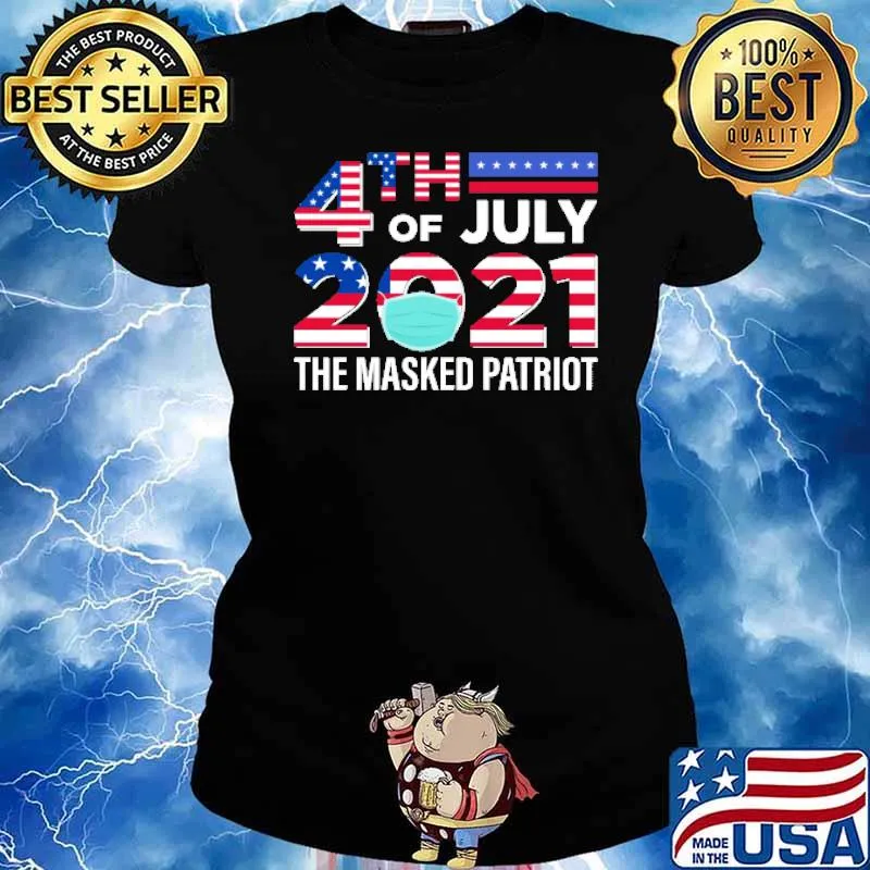 4th Of July 2021 The Mask Patriot Shirt Ladies tee