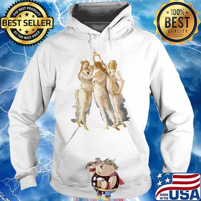 Aesthetic Sandro Botticelli - Three Graces from Primavera T-Shirt Hoodie