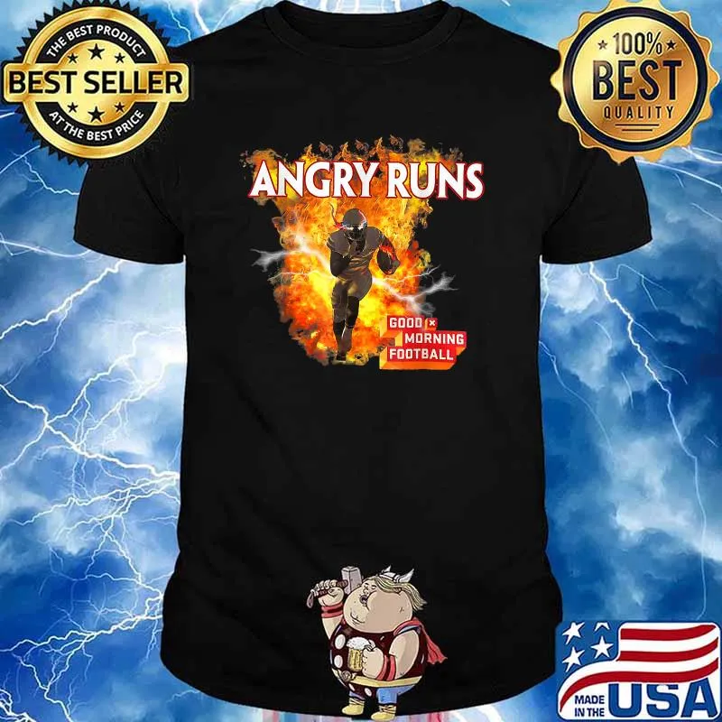 Angry Runs Good Morning Football T-Shirt
