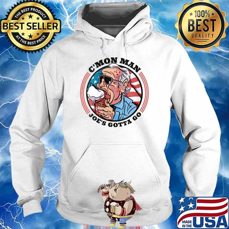 Anti Joe Biden Joe's Gotta Go T-Shirt Hoodie
