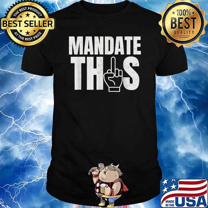 Anti-Mandate Anti Forced Vaccination Anti-Biden Anti-Vax T-Shirt