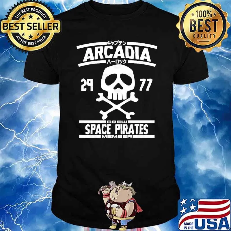 Arcadia 29 77 Space Pirates Crew Member shirt