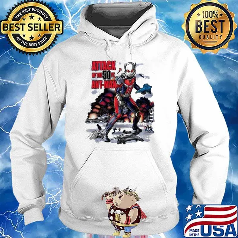 ATTACK OF THE 50FT ANT-MAN YOU LOOK LIKE ANTS FROM UP HERE EXCLUSIVE SHIRT Hoodie