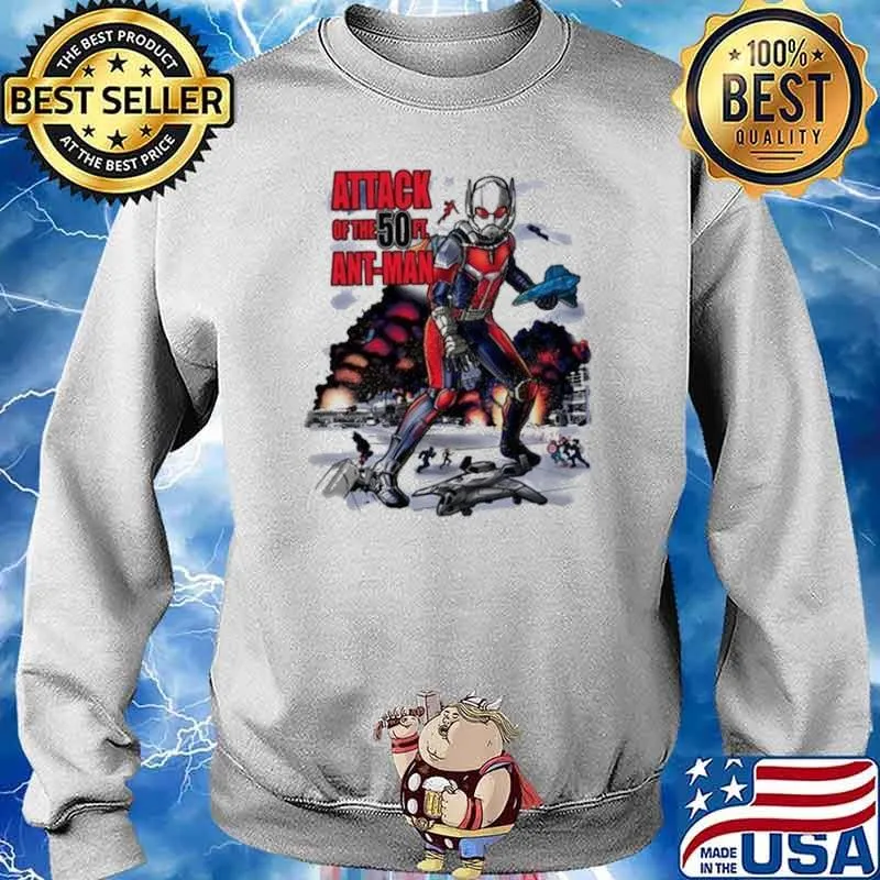 ATTACK OF THE 50FT ANT-MAN YOU LOOK LIKE ANTS FROM UP HERE EXCLUSIVE SHIRT Sweater