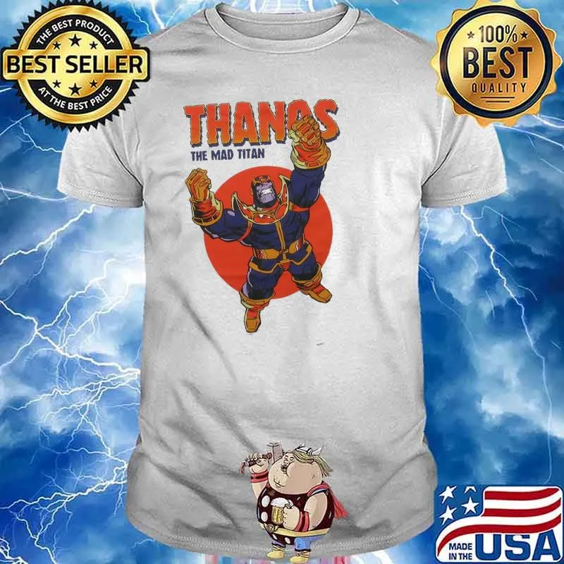 Avengers Thanos the Mad Titan shirt