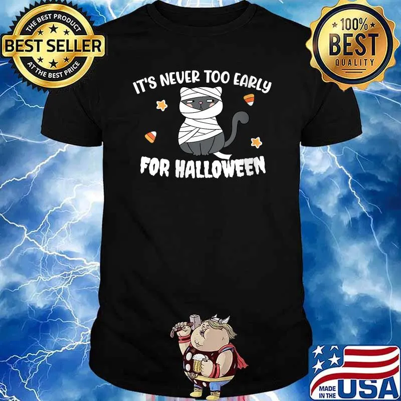 Awesome it's Never Too Early For Halloween Cat T-Shirt