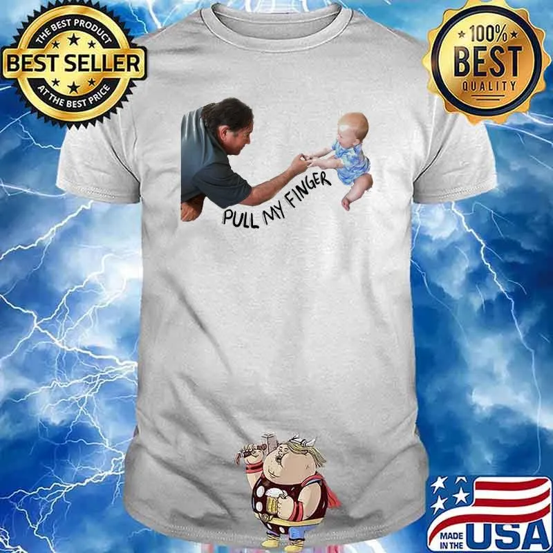 Baby pull my finger swizzle shirt