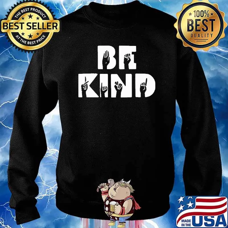 Be Kind Sign Language Shirt Sweater