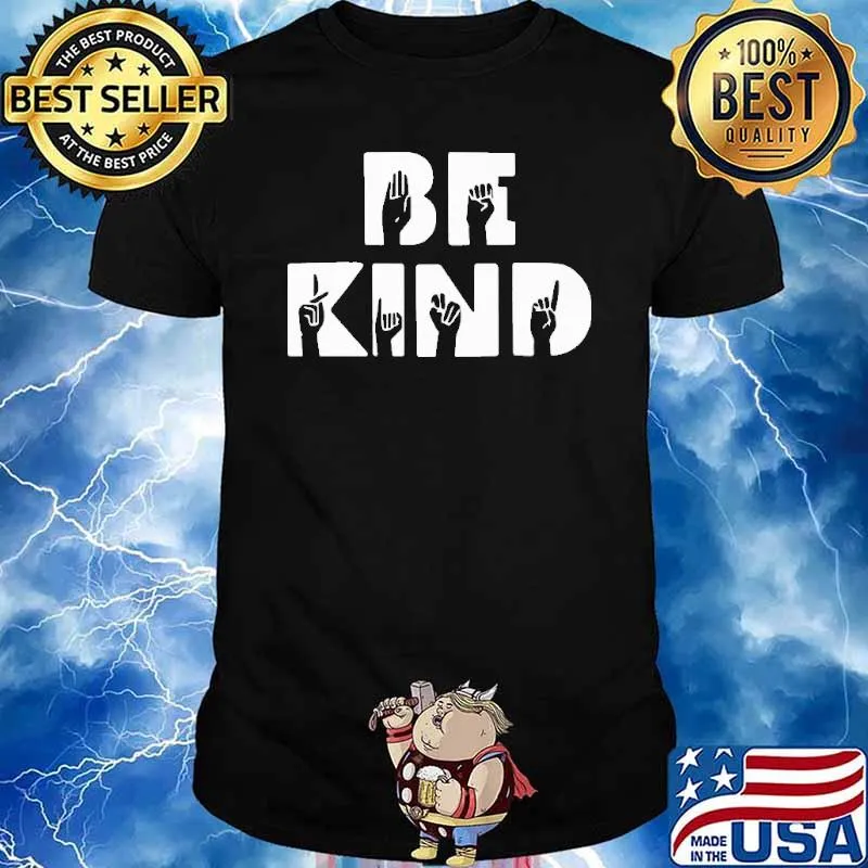 Be Kind Sign Language Shirt
