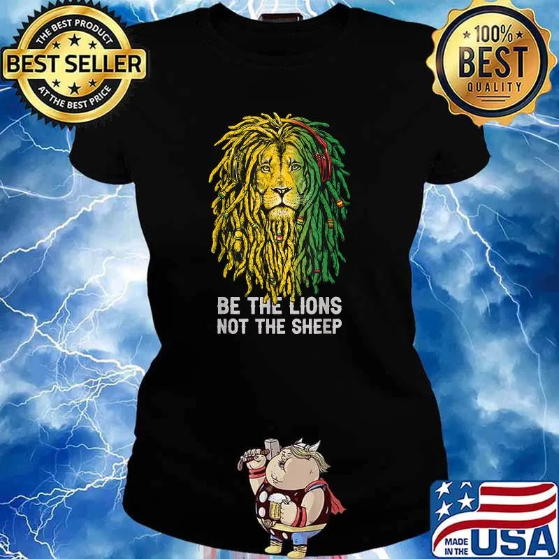 Be The Lion Not The Sheep T-Shirt Ladies tee
