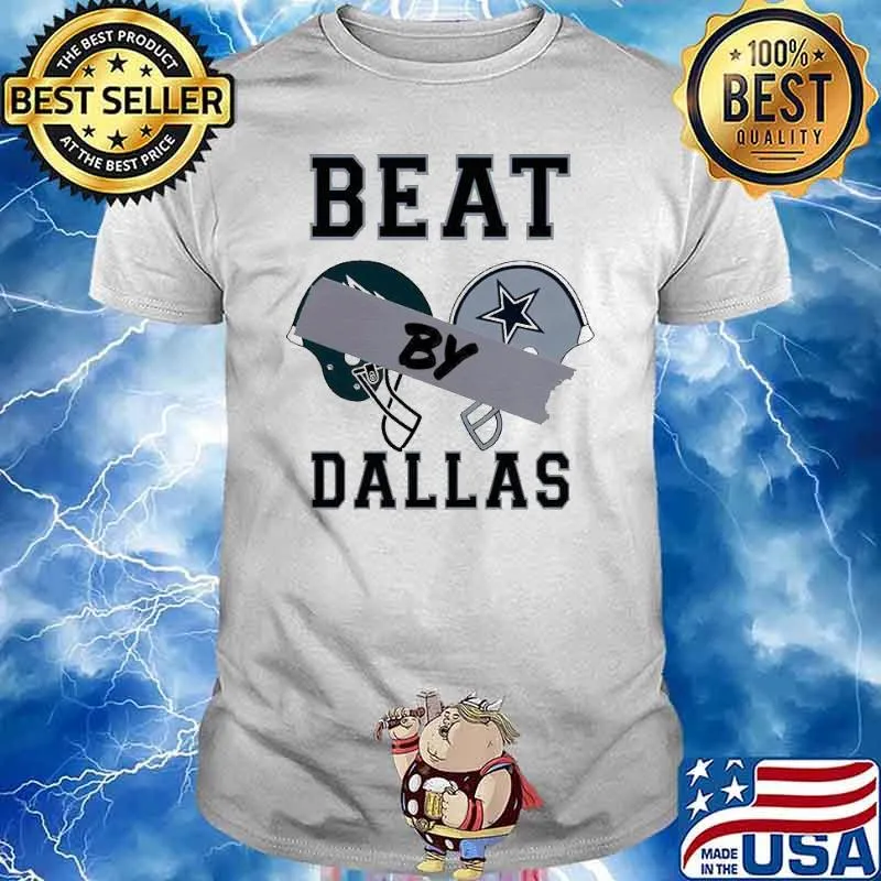 Beat by Dallas Cowboys shirt