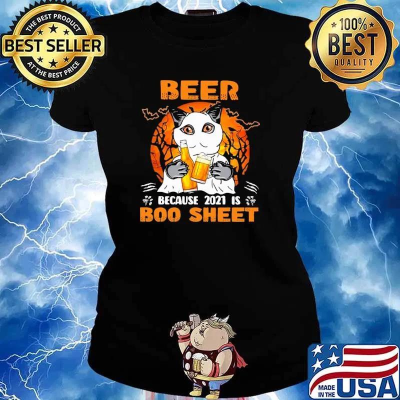 Beer Because 2021 Is Boo Sheet Cat Moon Halloween Shirt Ladies tee
