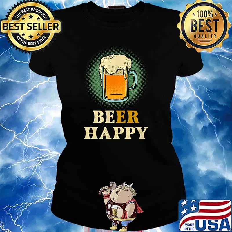 Beer Happy Drinking T-Shirt Ladies tee