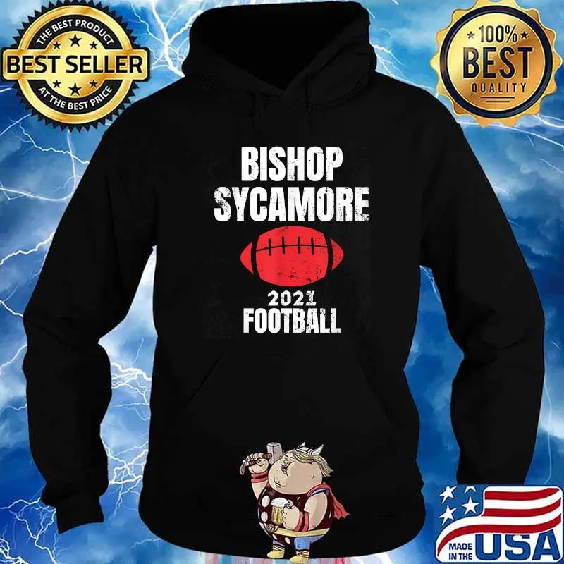 Best fake School Football Team Bishop Sycamore T-Shirt Hoodie