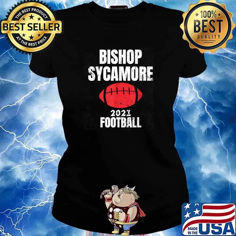 Best fake School Football Team Bishop Sycamore T-Shirt Ladies tee