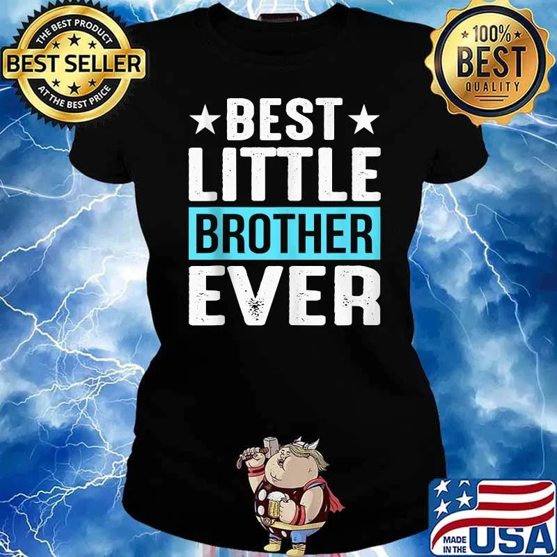 Best Little Brother Ever T-Shirt Ladies tee
