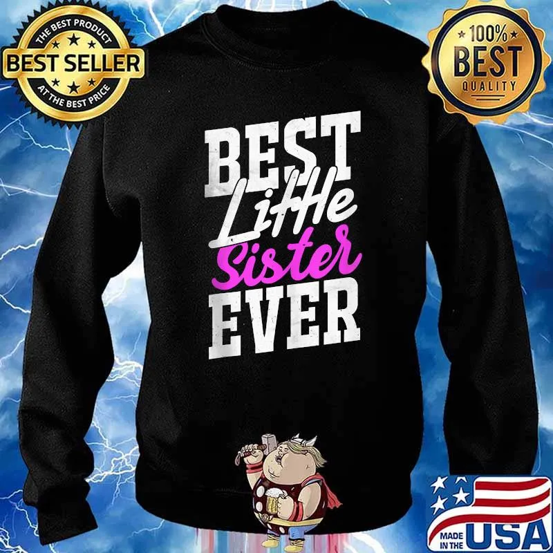 Best Little Sister Ever retro T-Shirt Sweater