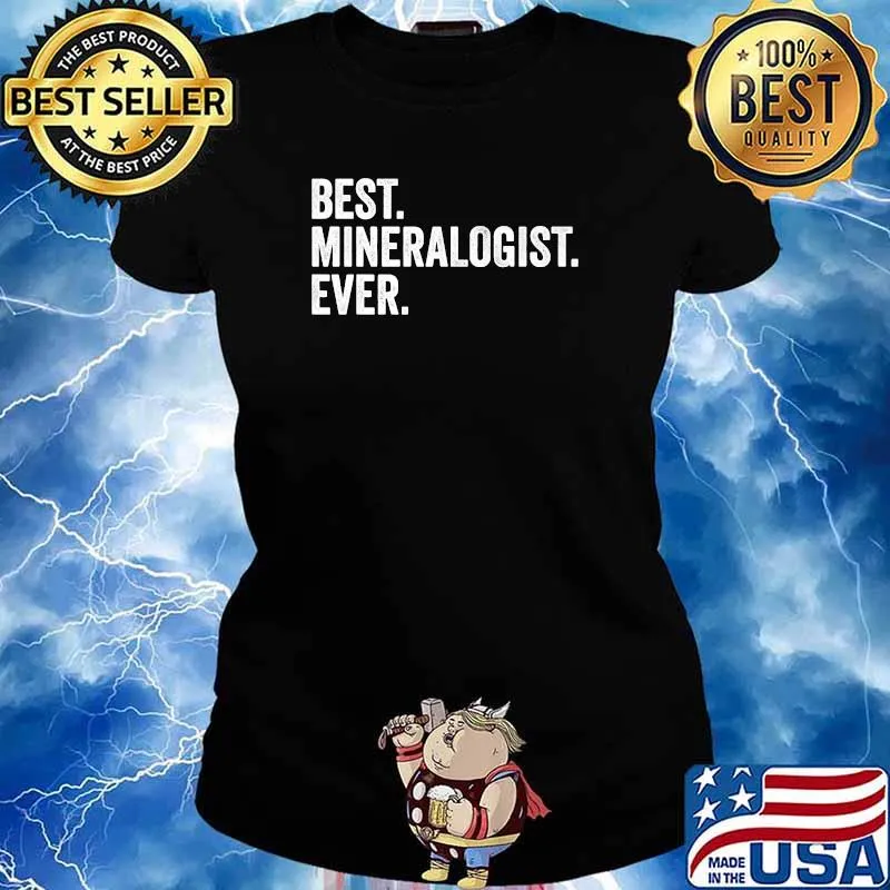 Best Mineralogist Ever Mineralogy T-Shirt Ladies tee