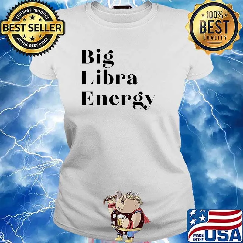 Big Libra Energy T-Shirt Ladies tee