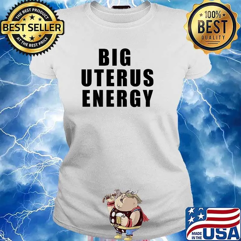 Big Uterus Energy T-Shirt Ladies tee