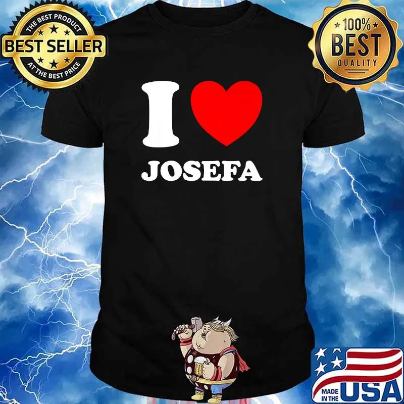 Black White I Love Josefa T-Shirt