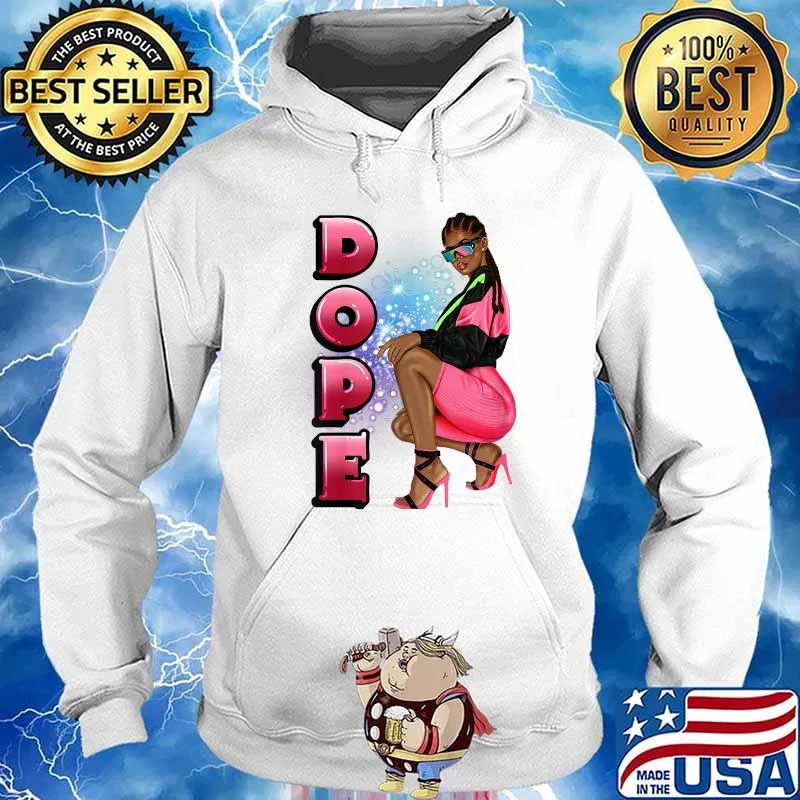 Black Woman Graphic Dope T-Shirt Hoodie