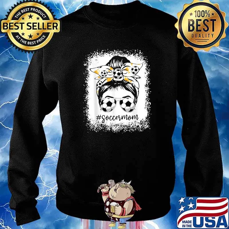 Bleached Soccer Mom Messy Bun Soccer Lover T-Shirt Sweater