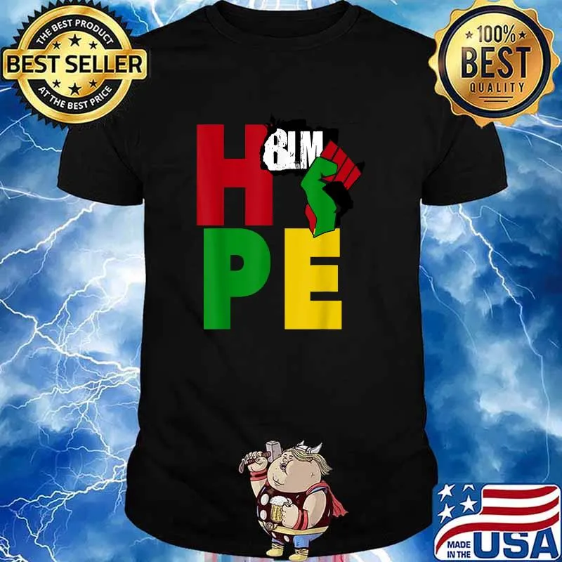 BLM Hope - Good Steward Brand T-Shirt