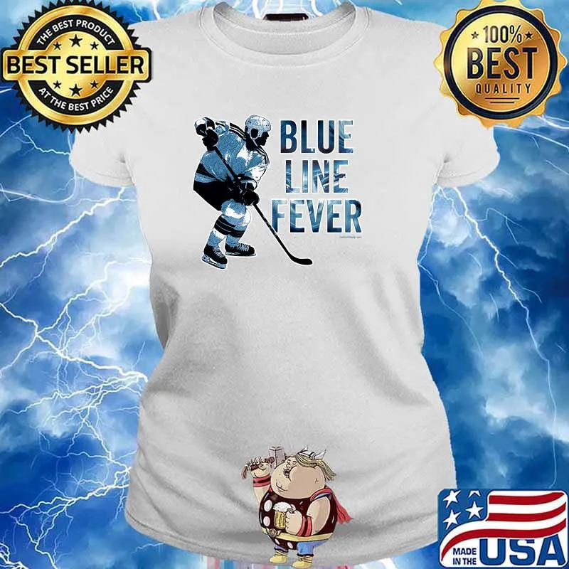 Blue Line Fever - hockey defenseman T-Shirt Ladies tee