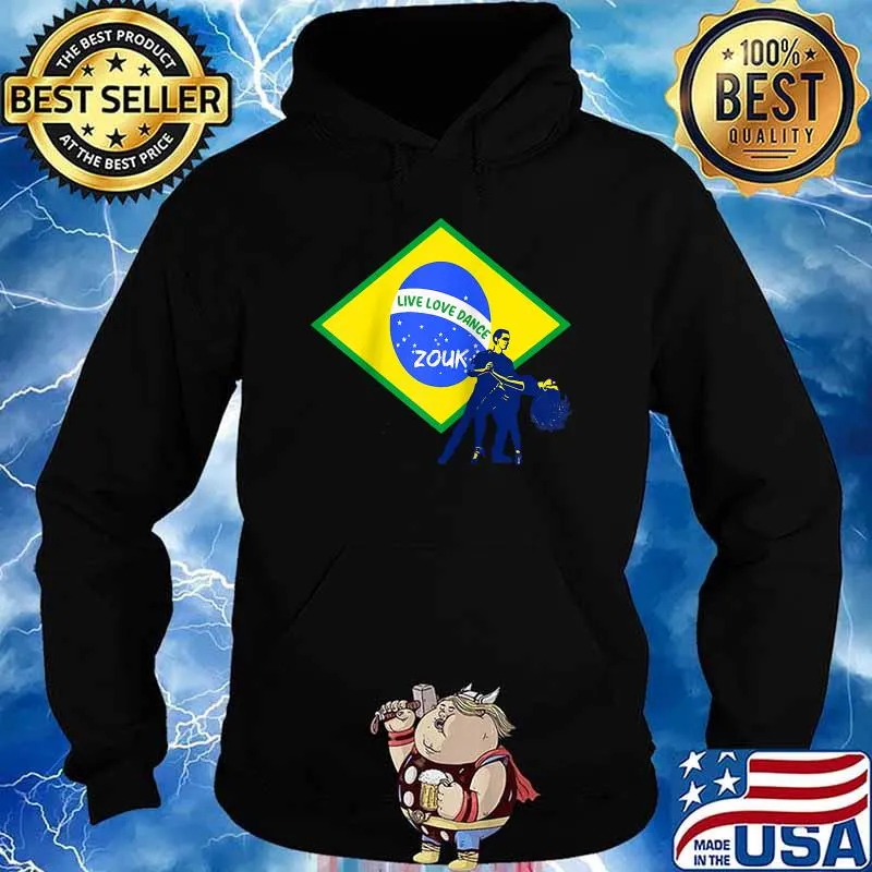 Brazilian Zouk Live Love Dance Brazilian Flag T-Shirt Hoodie